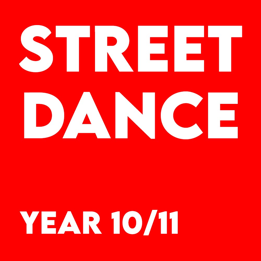 Street Dance – Year 10 & 11