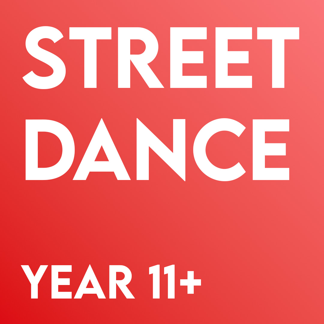 Advanced Street Dance – Year 11+ – Term 2