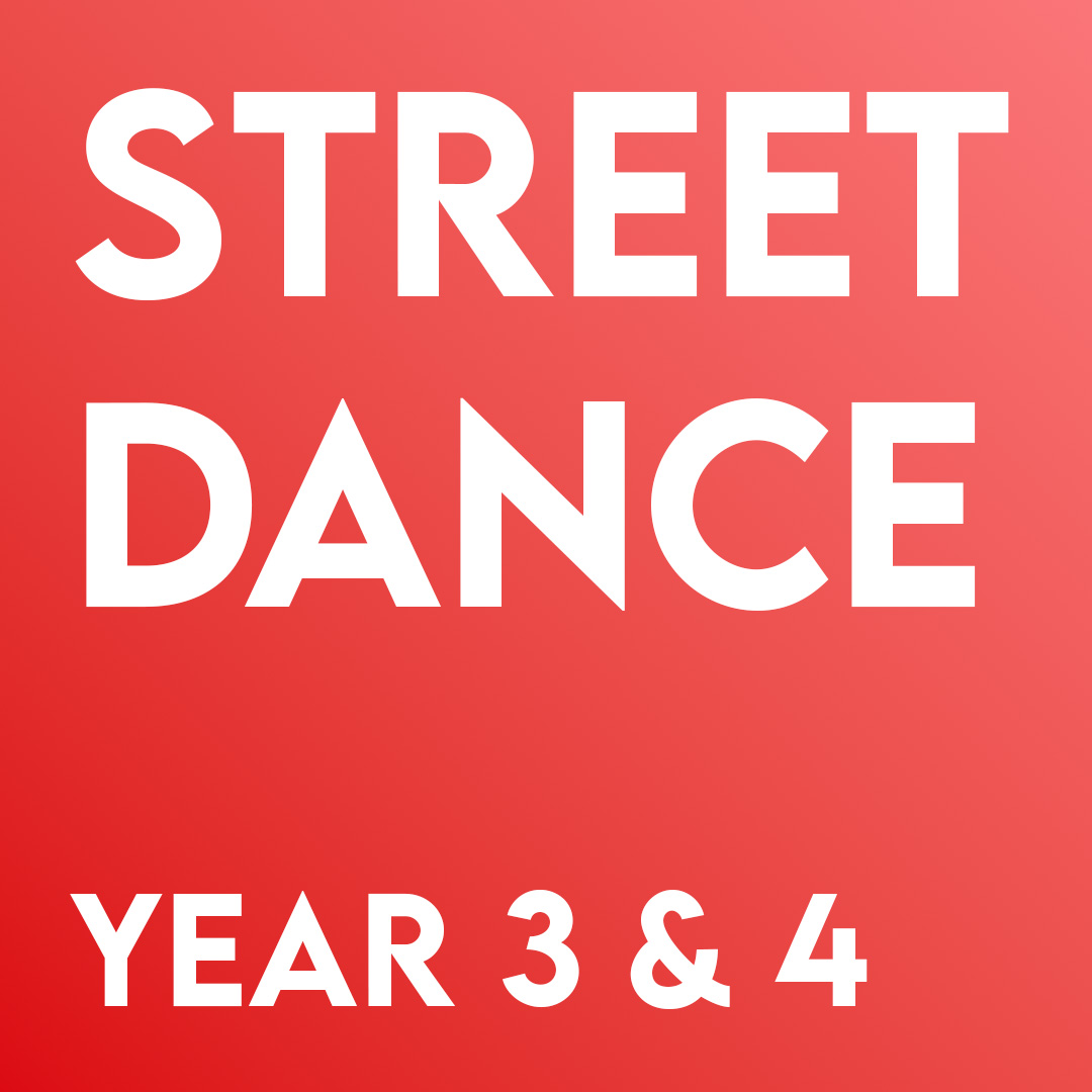Street Dance – Year 3 & 4 – Term 2