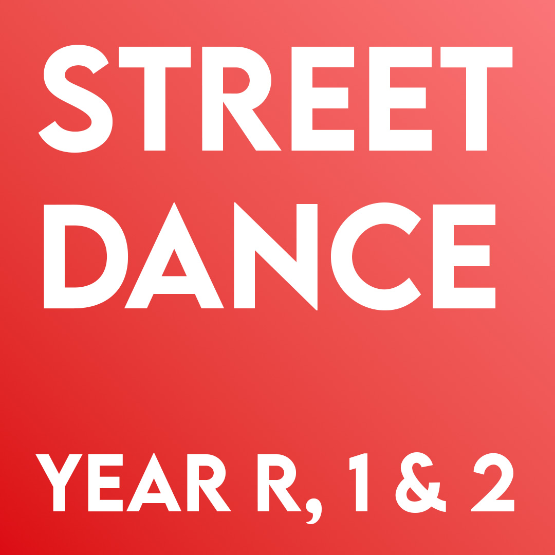 Street Dance – Year R, 1 & 2 – Term 2